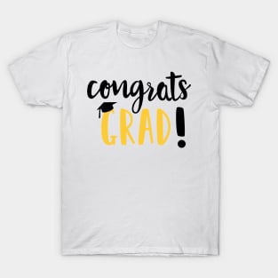 Congrats GRAD! T-Shirt